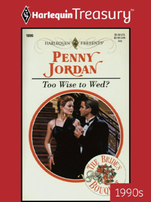 Title details for Too Wise To Wed? by Penny Jordan - Wait list
